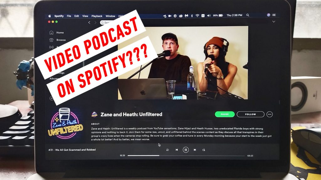 Spotify for Podcasters — Video Podcasts