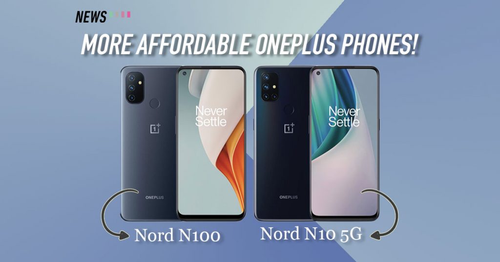 N10 5G, Nord N10 5G, N100, Nord N100, OnePlus, Nord