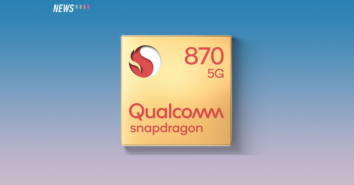Qualcomm Snapdragon 870 SoC With a Clock Speed of 3.2GHz Launched