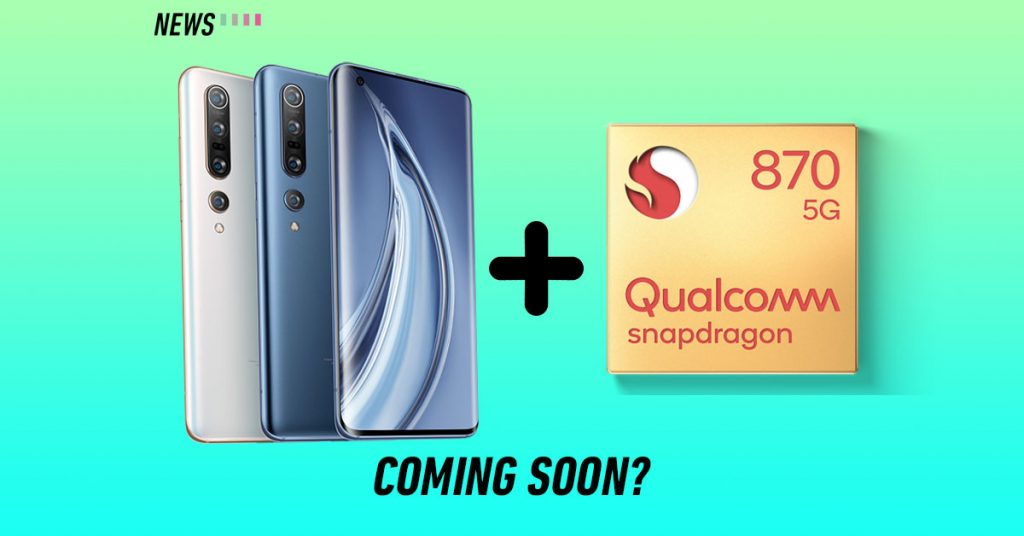 xiaomi mi 10 snapdragon 870