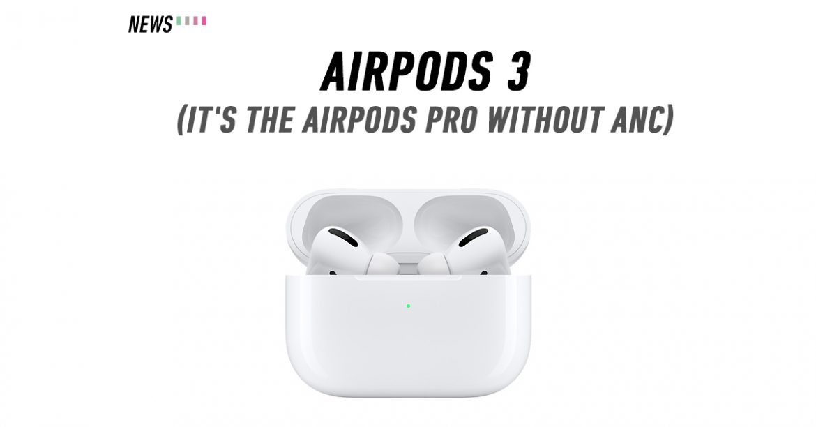 AirPods 3, AirPods Pro