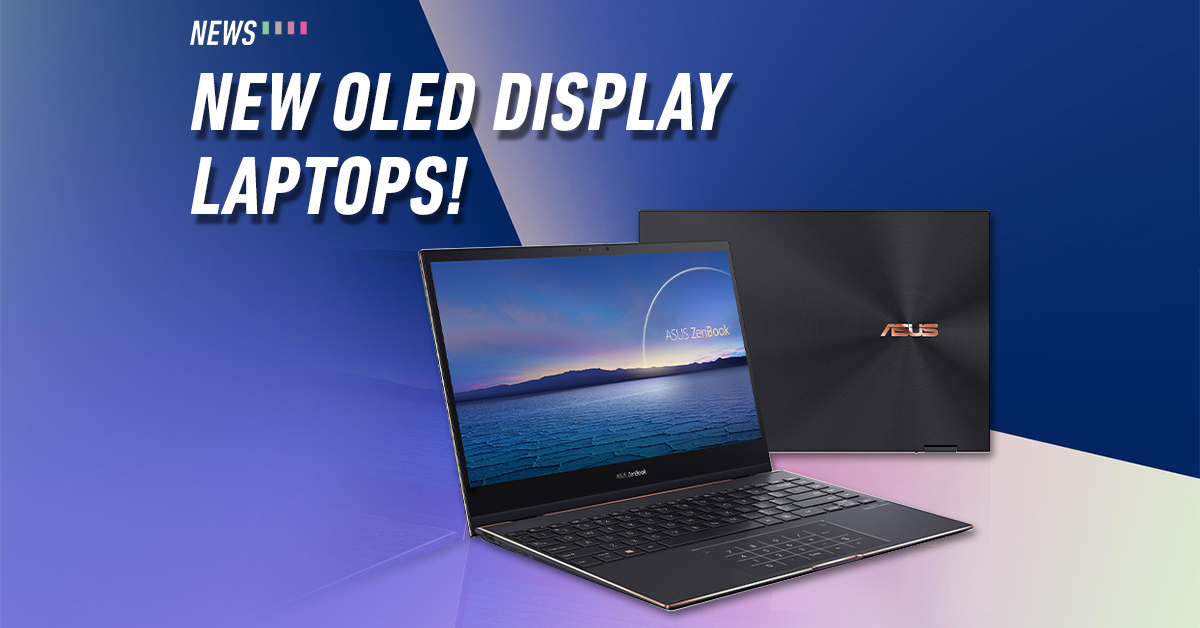 ASUS launches new ZenBook laptops with OLED displays