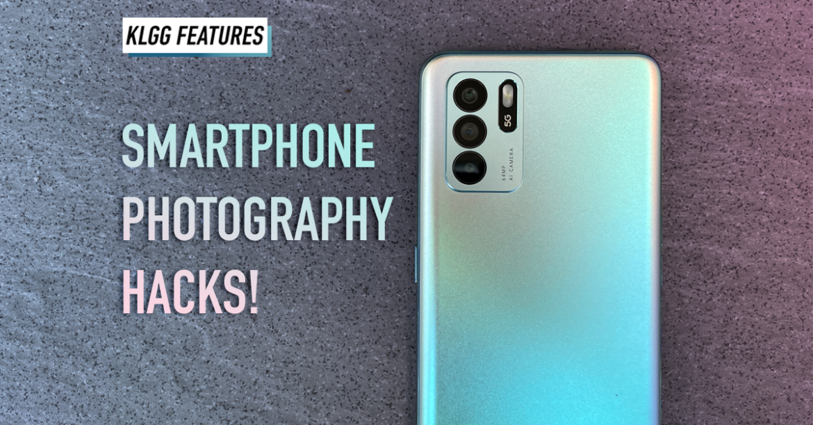 smartphone photography hacks, reno6 z, smartphone hacks, photography hacks,