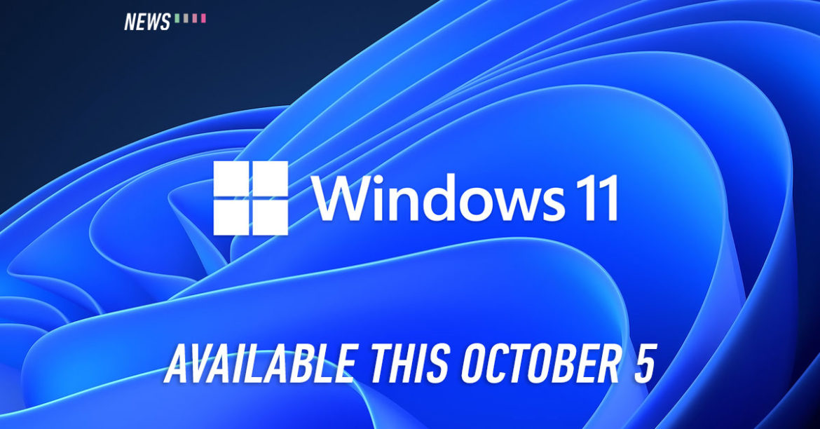 Windows 11 Will Officially Be Available This October 5 Klgadgetguy